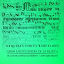 Orquesta L rica Barcelona - Sanctus I