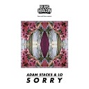 Adam Stacks LO - Sorry