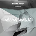 Fredrik Miller - Awakening Original Mix