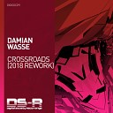 Damian Wasse - Crossroads 2018 Rework Original Mix