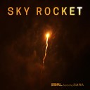 S3RL feat Sara - Sky Rocket DJ Edit