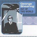 George Shearing - Serenade In Blue