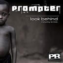 Prompter - Look Behind Fata Kiefer Remix