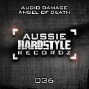 Audio Damage - Angel of Death Original Mix