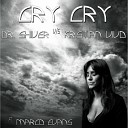 Dr Shiver Kristian Vivo feat Marco Evans - Cry Cry Original Mix