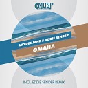 LayDee Jane Eddie Sender feat Michael Hejc - Omaha Original Mix