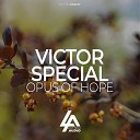Victor Special - Opus of Hope Intro Mix