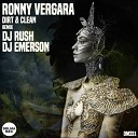Ronny Vergara - Dirt DJ Emerson Remix