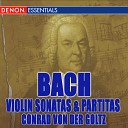 Conrad Von Der Goltz - J S Bach Violin Sonatas Partitas BWV 1001…