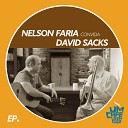 Nelson Faria David Sacks - Chega de Saudade