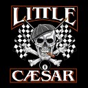 Little Caesar - 01 21 Again