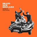 BRAND NEW SINCLAIRS - Don t Go Back