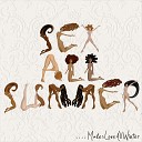 Sex All Summer - Make Me Say It Again
