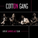 Cotton Gang - Monkey Face Acoustic Version Bonus Track Live
