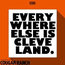 Cougar Ranch - We re a Dying Breed