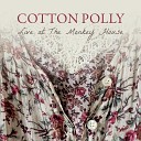 Cotton Polly - Color of Your Eyes Live