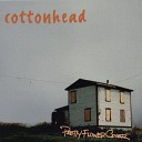 Cottonhead - So