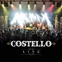 Costello - Staring At the Sun Live
