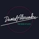 Daniel Alexandre - The Wind Of Love Extended Mix