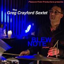 The Greg Crayford Sextet feat Nick Granville - Four on Six feat Nick Granville