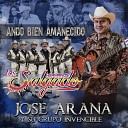 Jose Arana y Su Grupo Invencible - Ando Bien Amanecido