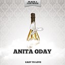 Anita Oday - Easy to Love Original Mix