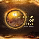 Chernice Chong - Genesis of Love