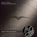 Independence - Dance Now V Dan Remix