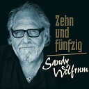 Sandy Wolfrum - Geisterfahrer Remastered Live