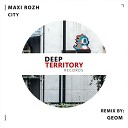 Maxi Rozh - City Original Mix