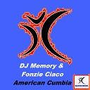 Fonzie Ciaco DJ Memory DJ Alf - American Cumbia DJ Alf Radio Edit