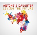 Anyone s Daughter - One World for You and Me English Version Bonus…