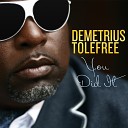 Demetrius Tolefree - Worship You