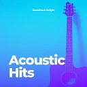 Soundtrack Delight - Dont Quit Acoustic Version