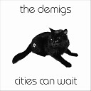 The Demigs - Pistols