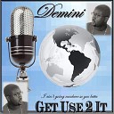 Demini - Not in My Blood Feat Enuff Sed