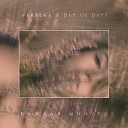 VERBENA DAY of DAYS - Каждая минута