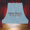 Dem Hills - Serenata a Un Papagayo