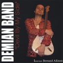 Demian Band - Don t Bet With My Money