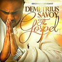 Demetrius Savoy - Rest in Him