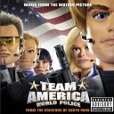 Team America World Police - The End Of An Act 2