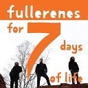 Fullerenes - I Wanna Lick Your Face