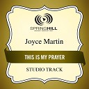 Joyce Karen Sheri - This Is My Prayer Medium Key Performance Track Without Background…