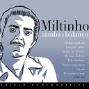 Miltinho - Samba No Leblon 2007 Remaster