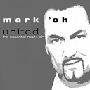 Mark Oh - United Radio Short Mix