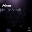 Koffie Ackah - Adom