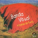 Banda Visual - Pega pra Capar