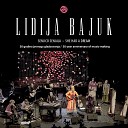 Lidija Bajuk - Moja pjesma Live