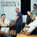 Fabien Arbour - Ma Mie