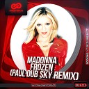 MADONNA - Frozen Paul dub Sky VIP REMIX